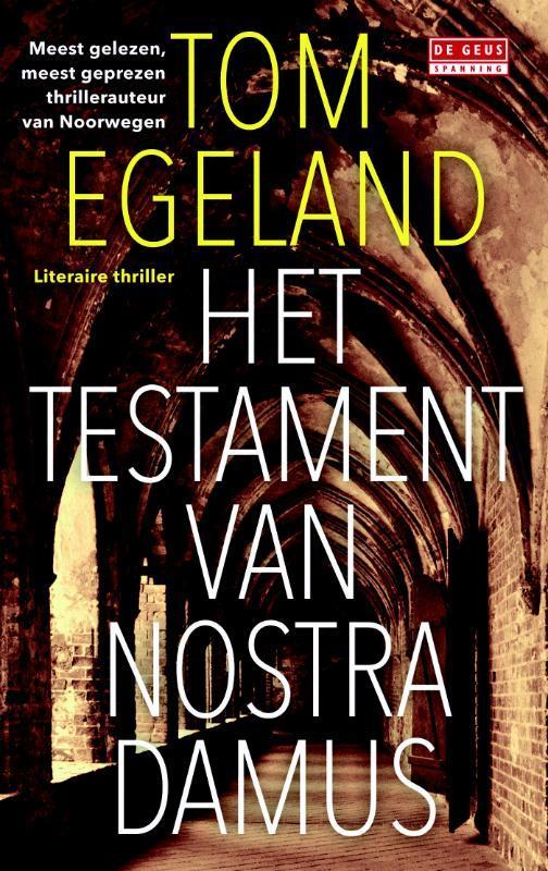 Het testament van Nostradamus / Bjorn Belto / 4 Tom Egeland, Boeken, Detectives, Zo goed als nieuw, Verzenden