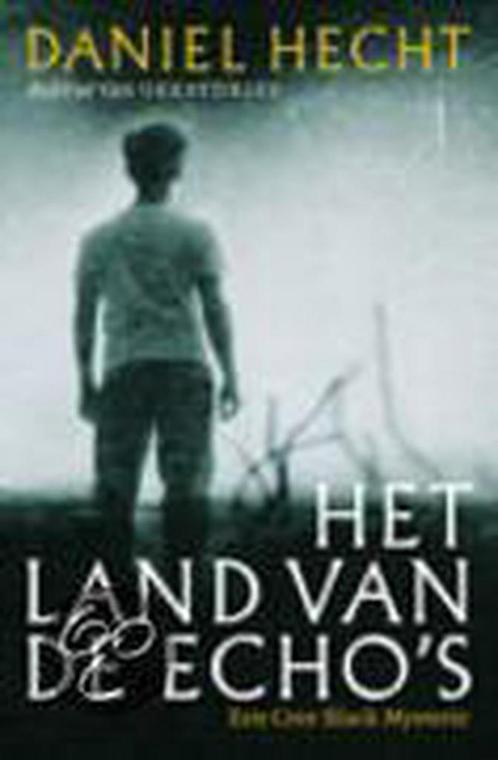 Het land van de echos 9789024548583 Daniel Hecht, Boeken, Thrillers, Gelezen, Verzenden