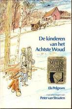 De kinderen van het Achtste Woud 9789021506548 Pelgrom, Verzenden, Gelezen, Pelgrom