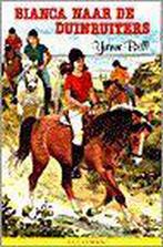 Bianca naar de Duinruiters / Kluitman jeugdserie, Verzenden, Gelezen, Yvonne Brill