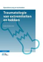 Traumatologie van extremiteiten en bekken 9789036822800, Verzenden, Zo goed als nieuw