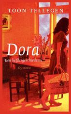 Dora 9789021489582 Toon Tellegen, Boeken, Literatuur, Verzenden, Zo goed als nieuw, Toon Tellegen