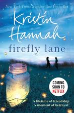 Firefly Lane 9781447229537 Kristin Hannah, Verzenden, Gelezen, Kristin Hannah