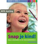 SJK 3-1 Snap je kind 9789400209220 Claudy van Valburg, Verzenden, Zo goed als nieuw, Claudy van Valburg