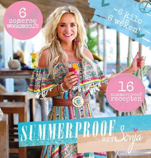 Summerproof met Sonja 9789078211433 Sonja Bakker, Boeken, Kookboeken, Zo goed als nieuw, Verzenden