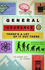 General ignorance: theres a lot of it out there by, Boeken, Taal | Engels, Gelezen, Verzenden