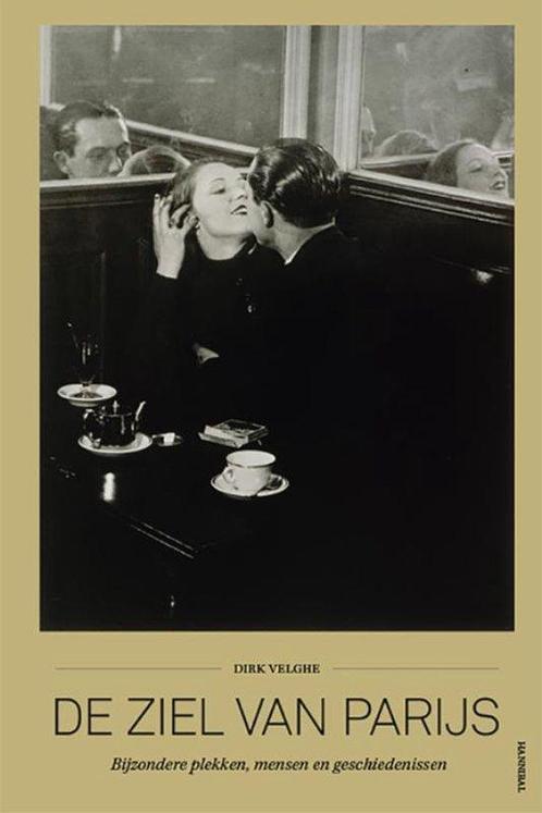 9789464666380 De ziel van Parijs Dirk Velghe, Boeken, Studieboeken en Cursussen, Nieuw, Verzenden