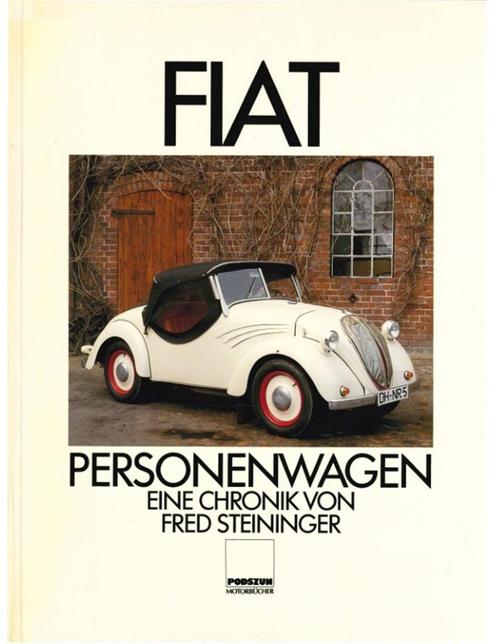 FIAT PERSONENWAGEN, EINE CHRONIK, Boeken, Auto's | Boeken