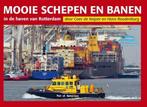 Mooie schepen en banen 4 9789491354397 Hans Roodenburg, Verzenden, Zo goed als nieuw, Hans Roodenburg