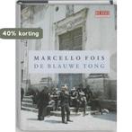 De Blauwe Tong 9789052267999 M. Fois, Boeken, Romans, Verzenden, Zo goed als nieuw, M. Fois