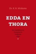Edda en Thora 9789043515498 K.H. Miskotte, Verzenden, Gelezen, K.H. Miskotte