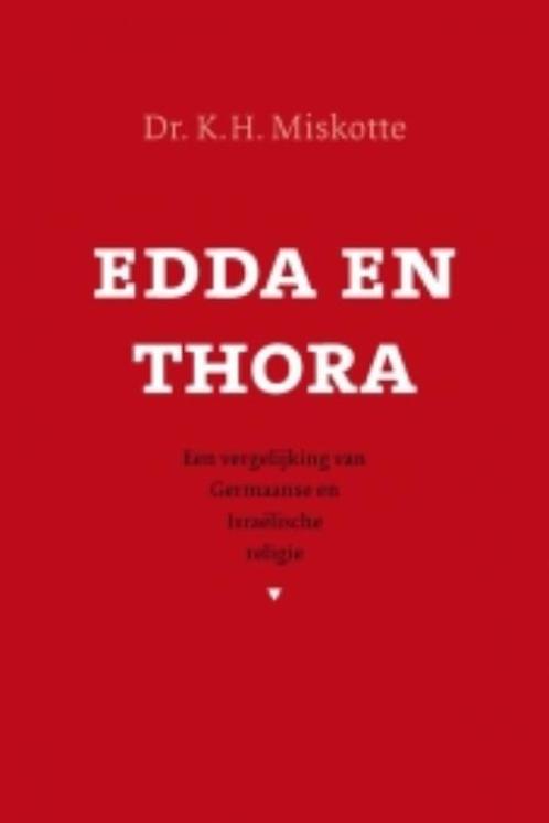 Edda en Thora 9789043515498 K.H. Miskotte, Boeken, Godsdienst en Theologie, Gelezen, Verzenden