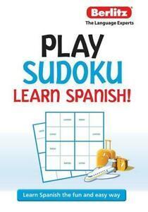 Sudoku: Play Sudoku, Learn Spanish by Berlitz Publishing, Hobby en Vrije tijd, Denksport en Puzzels, Verzenden
