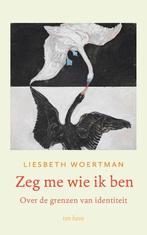 9789025913359 Zeg me wie ik ben | Tweedehands, Boeken, Verzenden, Zo goed als nieuw, Liesbeth Woertman