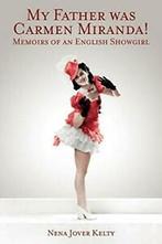 Memoir of an English Show Girl. Kelty, Nena   ., Kelty, Nena, Zo goed als nieuw, Verzenden