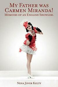 Memoir of an English Show Girl. Kelty, Nena   ., Boeken, Biografieën, Zo goed als nieuw, Verzenden