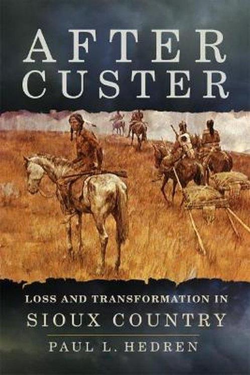 After Custer 9780806160443 Paul L. Hedren, Boeken, Overige Boeken, Zo goed als nieuw, Verzenden