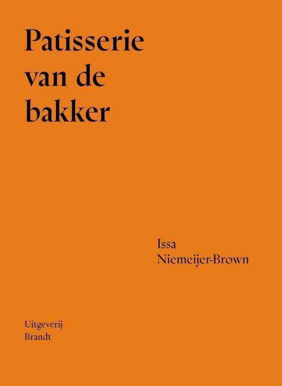 9789493095663 Patisserie van de bakker Issa Niemeijer-Brown, Boeken, Kookboeken, Nieuw, Verzenden