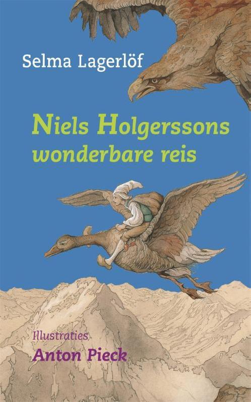 Niels Holgerssons wonderbare reis 9789025720902, Boeken, Kinderboeken | Jeugd | 10 tot 12 jaar, Zo goed als nieuw, Verzenden