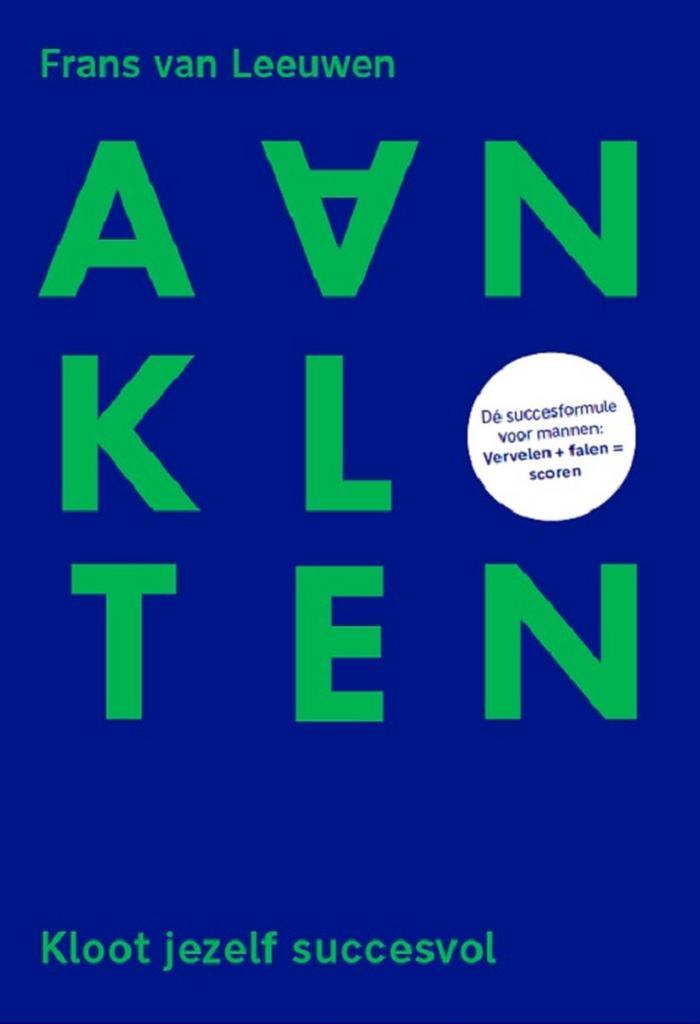 Aankloten 9789493282025 Frans van Leeuwen, Boeken, Gezondheid, Dieet en Voeding, Zo goed als nieuw, Verzenden
