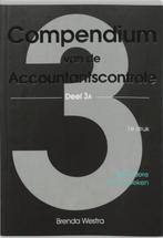 Compendium van de accountantscontrole 3A 9789075043082, Verzenden, Zo goed als nieuw, B.A.J. Westra