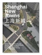 Shanghai New Towns 9789064507359 Harry den Hartog, Boeken, Gelezen, Harry den Hartog, X. Li, Verzenden