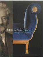 K.P.C.de Bazel (1869-1923) 9789040081880 Y. Brentjens, Boeken, Kunst en Cultuur | Fotografie en Design, Gelezen, Y. Brentjens, T. M. Eliëns