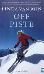 Off Piste 9789460685354 Linda van Rijn, Boeken, Verzenden, Gelezen, Linda van Rijn