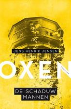 De schaduwmannen / Oxen / 2 9789400510562 Jens Henrik Jensen, Verzenden, Gelezen, Jens Henrik Jensen