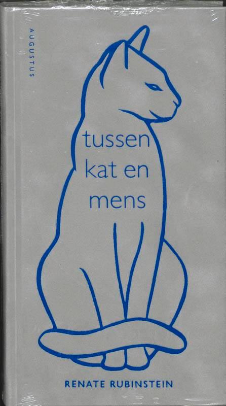 Tussen kat en mens 9789045700892 Renate Rubinstein, Boeken, Literatuur, Zo goed als nieuw, Verzenden