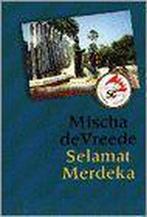 Selamat Merdeka 9789025422714 Mischa de Vreede, Boeken, Verzenden, Gelezen, Mischa de Vreede