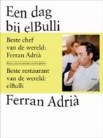 Een dag bij elBulli 9789079967001 F. Adria, Verzenden, Zo goed als nieuw, F. Adria