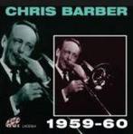 cd - Chris Barber - 1959-60, Cd's en Dvd's, Verzenden, Zo goed als nieuw