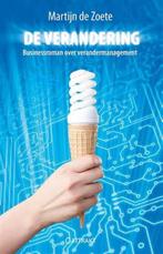 De verandering 9789460510847 Martijn de Zoete, Boeken, Verzenden, Gelezen, Martijn de Zoete