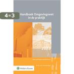 Handboek Omgevingswet in de praktijk 9789013173383, Boeken, Verzenden, Zo goed als nieuw