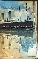 The Company of the Dead  Kowalski, David  Book, Gelezen, Kowalski, David, Verzenden