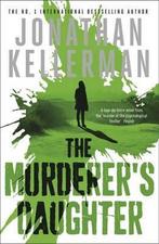 The Murderers Daughter 9781472206596 Jonathan Kellerman, Gelezen, Jonathan Kellerman, Verzenden