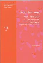 Met Het Oog Op Succes 9789066655034 S. van de Lindt, Verzenden, Gelezen, S. van de Lindt