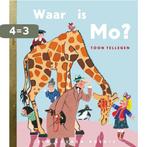 Waar is Mo? / Gouden Boekjes 9789047609414 Toon Tellegen, Boeken, Verzenden, Gelezen, Toon Tellegen