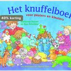 Het knuffelboek voor peuters en kleuters 9789044313918, Boeken, Prentenboeken en Plaatjesalbums, Verzenden, Gelezen, Ron Schröder