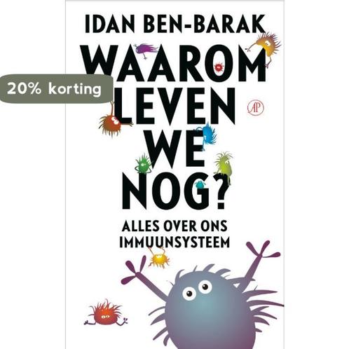 Waarom leven we nog? 9789029504386 Idan Ben-Barak, Boeken, Literatuur, Zo goed als nieuw, Verzenden