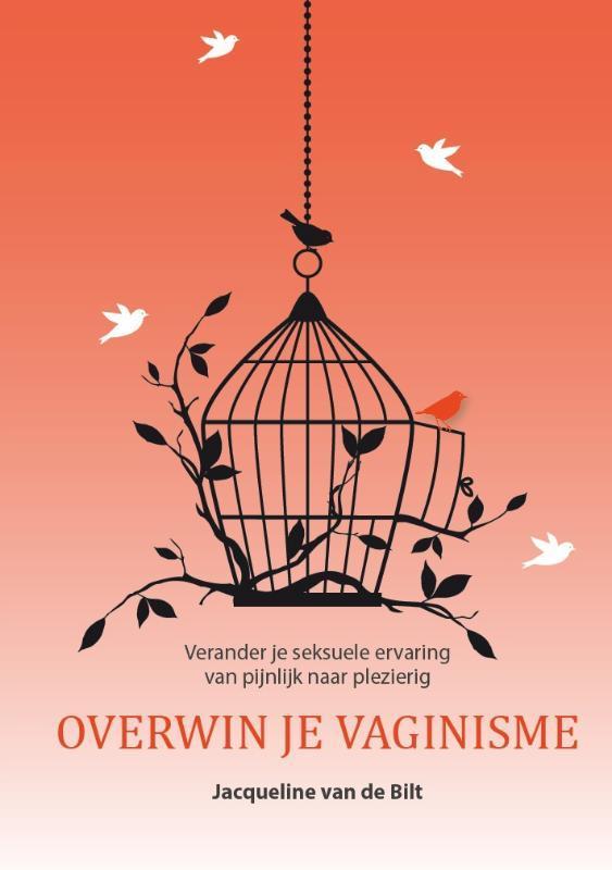 Overwin je vaginisme 9789083033211 Jacqueline van de Bilt, Boeken, Overige Boeken, Zo goed als nieuw, Verzenden