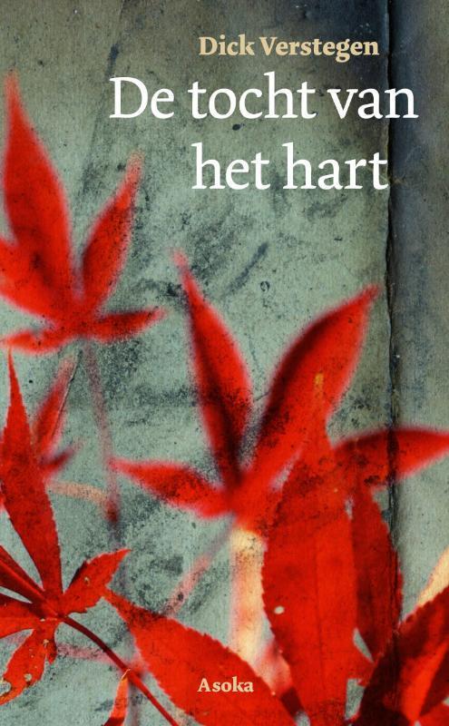De tocht van het hart 9789056702571 Dick Verstegen, Boeken, Filosofie, Gelezen, Verzenden