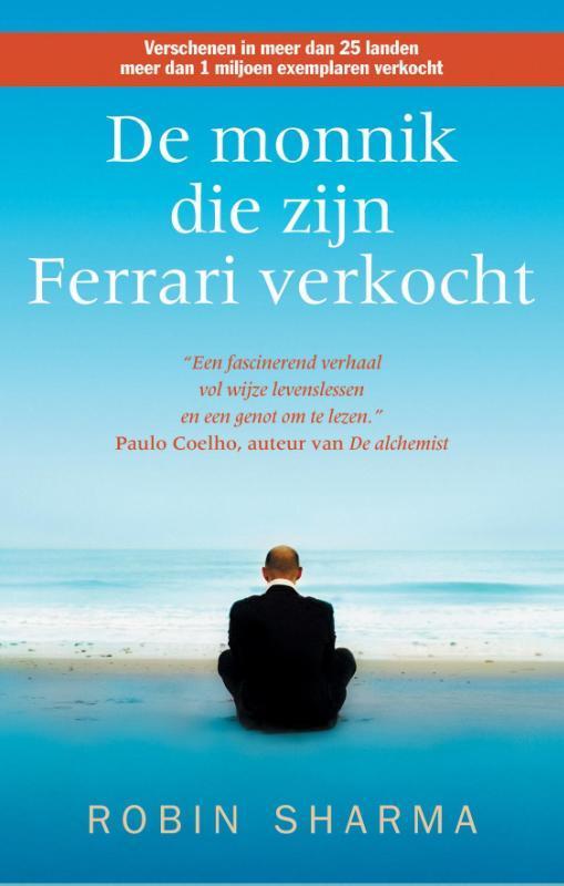 De monnik die zijn Ferrari verkocht 9789038925462, Boeken, Literatuur, Gelezen, Verzenden