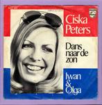 Ciska Peters – Dans Naar De Zon / Iwan & Olga (1-7-Vinyl-Si, Cd's en Dvd's, Vinyl Singles, Ophalen of Verzenden, Nieuw in verpakking