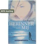 Herinner mij 9789051087970 Liz Rigbey, Boeken, Verzenden, Gelezen, Liz Rigbey