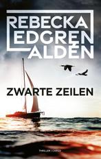 Zwarte zeilen (9789403109824, Rebecka Edgren Aldén), Verzenden, Nieuw
