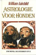 Astrologie voor honden 9789061341727 Fairchild, Verzenden, Gelezen, Fairchild