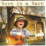 cd - Born In A Barn - Poor Manners, Verzenden, Zo goed als nieuw