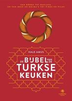De Bijbel Van De Turkse Keuken |  NIEUW | Amus, Hale | 97890, Boeken, Kookboeken, Ophalen of Verzenden, Nieuw, Amus, Hale